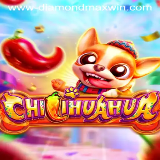 Unveiling the Revolutionary CHILIHUAHUA Game and the Alluring Diamond Max Win