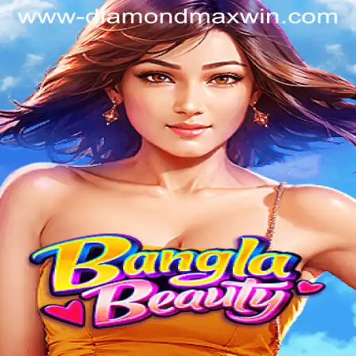 Experience the Thrills of BanglaBeauty: Dive Into the Diamond Max Win