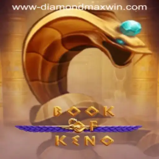 Exploring the Thrilling World of BookOfKeno: A Dive into Diamond Max Win