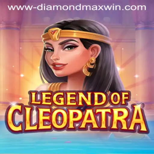 Exploring the Allure of the Legend Of Cleopatra: A Comprehensive Guide to Diamond Max Win