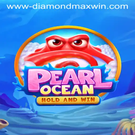 Exploring PearlOcean: The Underwater Adventure with Diamond Max Win