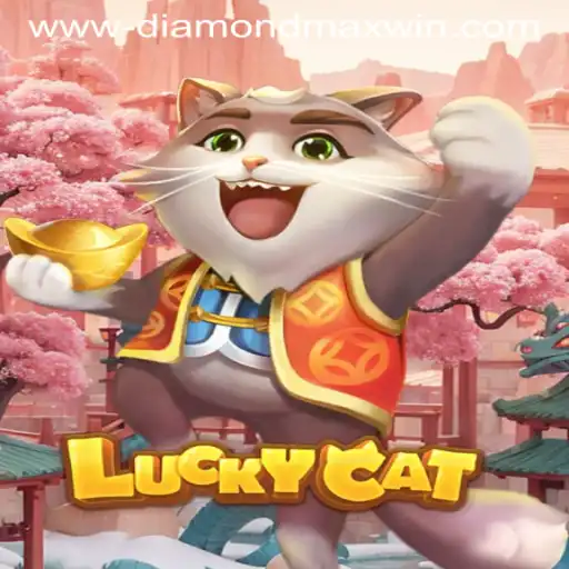 Exploring LuckyCat: The Exciting World of Diamond Max Win