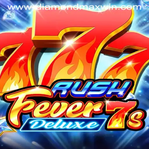 Exploring RushFever7sDeluxe and the Thrilling Diamond Max Win Experience